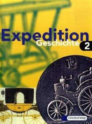 Expedition Geschichte 2. Grundausgabe de Petra Beetz