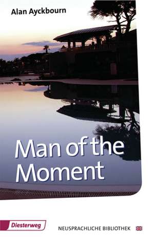 Man of the Moment de Egon Tiedje