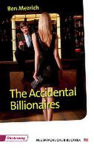 The Accidental Billionaires de Ben Mezrich