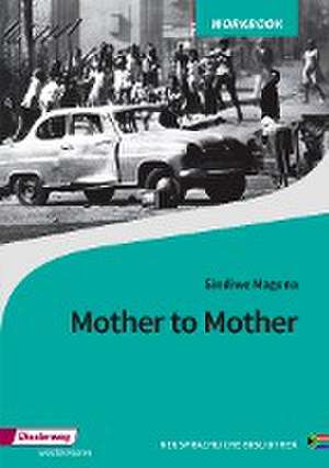 Mother to Mother. Arbeitsheft de Ingrid Stritzelberger