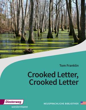 Crooked Letter, Crooked Letter. Textbook de Tom Franklin