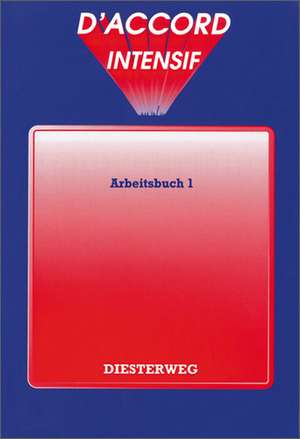 D' accord intensif. Arbeitsbuch 1. Unites 1-8 de Bernhard Stentenbach