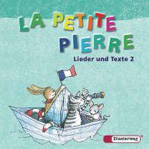 La petite Pierre 2. Lieder und Texte. CD