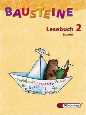 Bausteine Lesebuch 2. Bayern de Felix E. Emminger