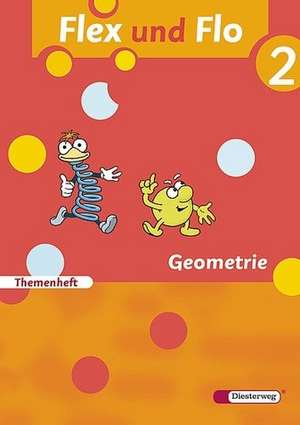 Flex und Flo 2. Themeheft. Geometrie