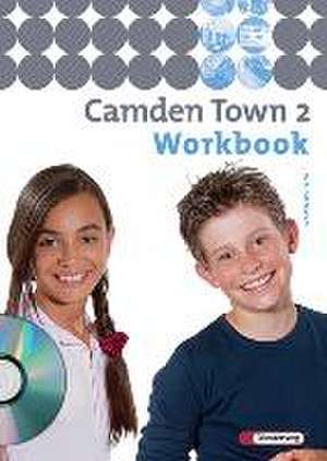 Camden Town 2. Workbook mit CD. Gymnasium