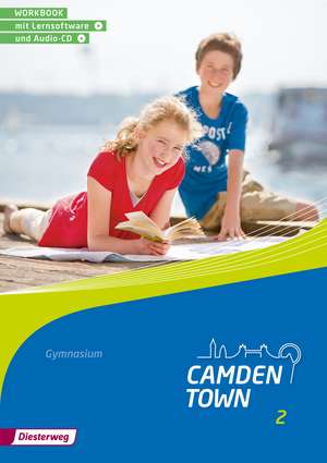 Camden Town 2. Workbook. Allgemeine Ausgabe. Für Gymnasien