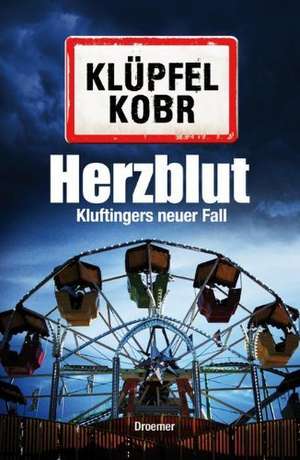 Herzblut de Volker Klüpfel