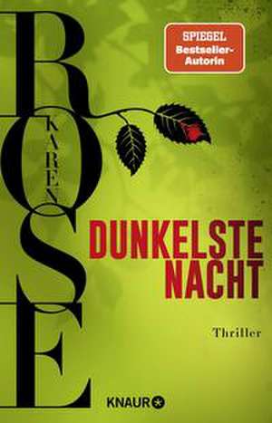 Dunkelste Nacht de Karen Rose