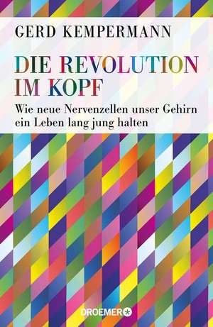 Die Revolution im Kopf de Gerd Kempermann