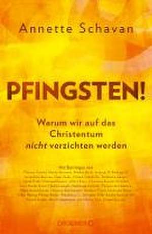 Pfingsten! de Annette Schavan