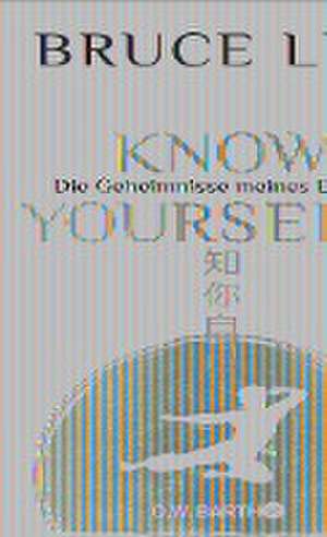 Know yourself! de Bruce Lee