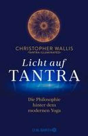 Licht auf Tantra de Christopher Wallis