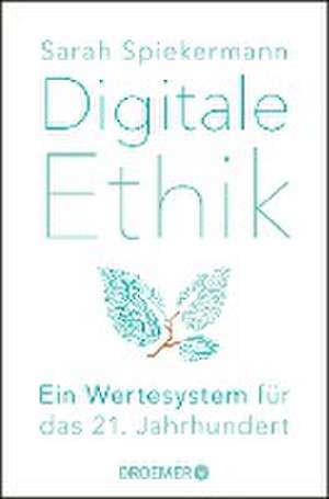 Digitale Ethik de Sarah Spiekermann