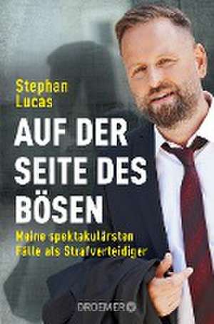 Auf der Seite des Bösen de Stephan Lucas