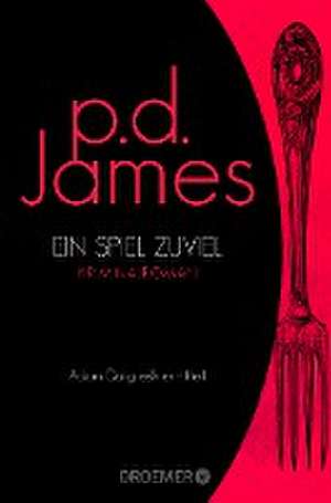 Ein Spiel zuviel de P. D. James