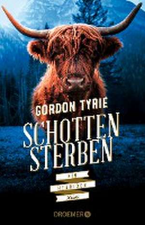 Schottensterben de Gordon Tyrie