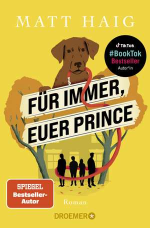 Für immer, euer Prince de Matt Haig