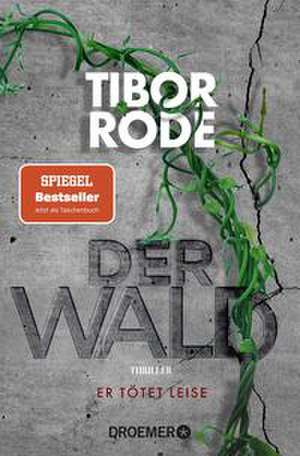 Der Wald de Tibor Rode