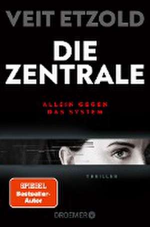 Die Zentrale de Veit Etzold