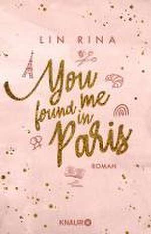 You found me in Paris de Lin Rina