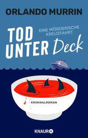 Tod unter Deck de Orlando Murrin