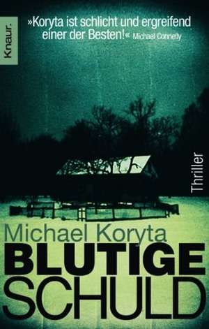 Koryta, M: Blutige Schuld