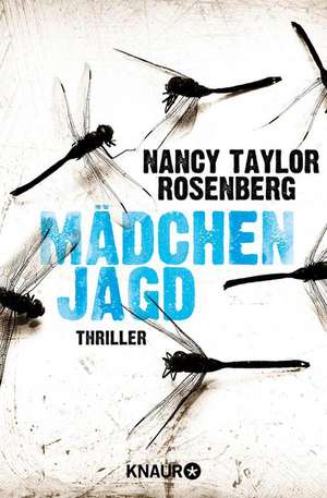 Mädchenjagd de Nancy Taylor Rosenberg