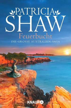 Feuerbucht de Patricia Shaw