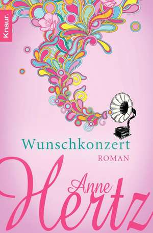 Wunschkonzert de Anne Hertz