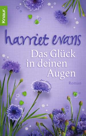 Das Glück in deinen Augen de Harriet Evans