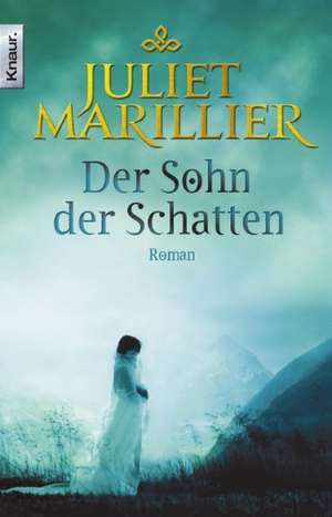 Marillier, J: Sevenwaters 2/Sohn der Schatten