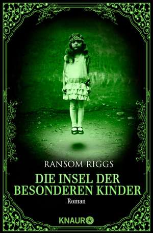 Die Insel der besonderen Kinder de Ransom Riggs