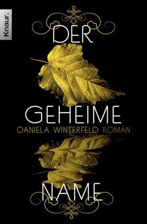 Der geheime Name de Daniela Winterfeld