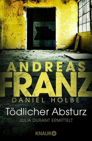 Tödlicher Absturz de Andreas Franz