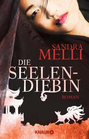 Die Seelendiebin de Sandra Melli