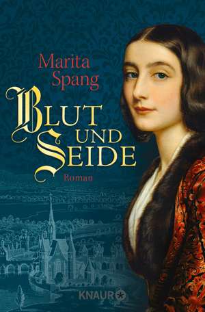 Blut und Seide de Marita Spang