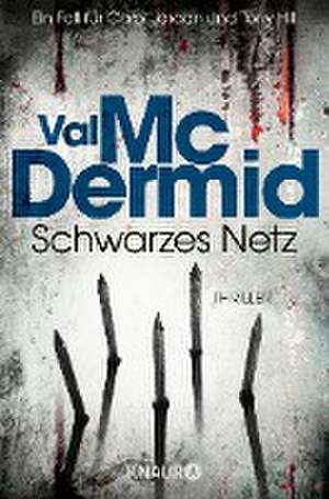 Schwarzes Netz de Val McDermid