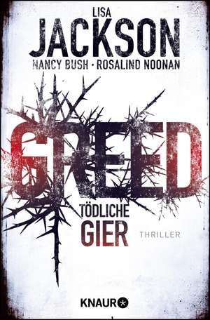 Greed - Tödliche Gier de Nancy Bush