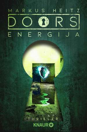 DOORS - ENERGIJA de Markus Heitz