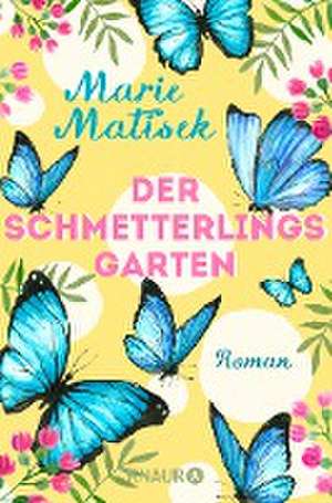 Der Schmetterlingsgarten de Marie Matisek