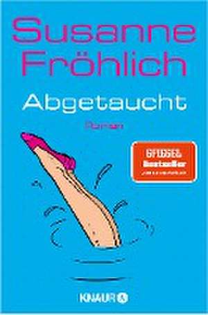 Abgetaucht de Susanne Fröhlich