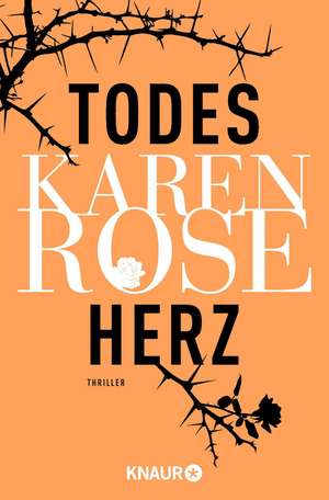 Todesherz de Karen Rose