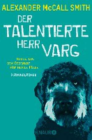 Der talentierte Herr Varg de Alexander McCall Smith