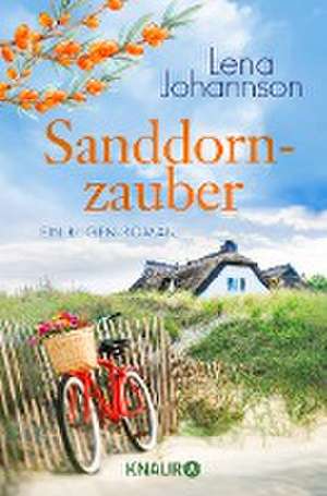 Sanddornzauber de Lena Johannson