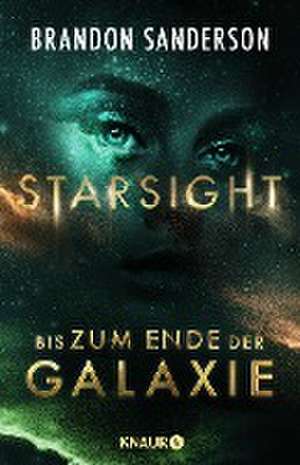 Starsight - Bis zum Ende der Galaxie de Brandon Sanderson