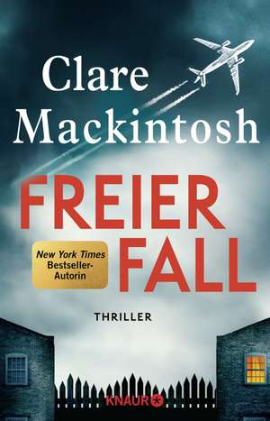 Freier Fall de Clare Mackintosh