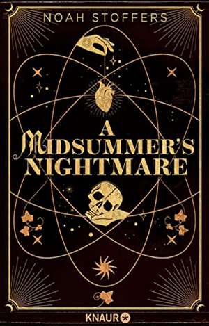 A Midsummer's Nightmare de Noah Stoffers