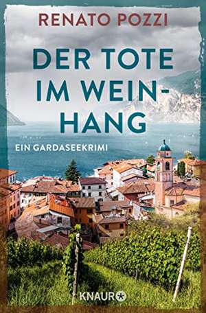 Der Tote im Weinhang de Renato Pozzi