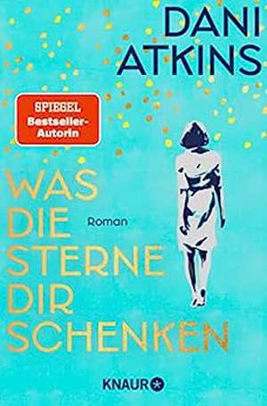 Was die Sterne dir schenken de Dani Atkins